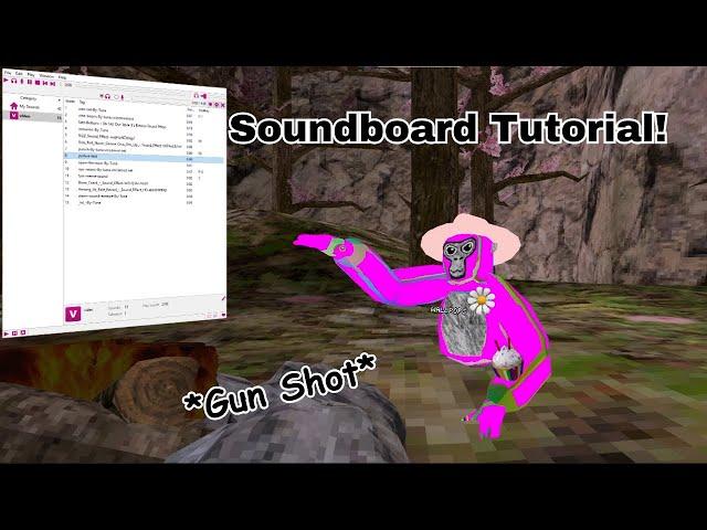 Soundboard Tutorial for Gorilla Tag! (Key binds And More!)