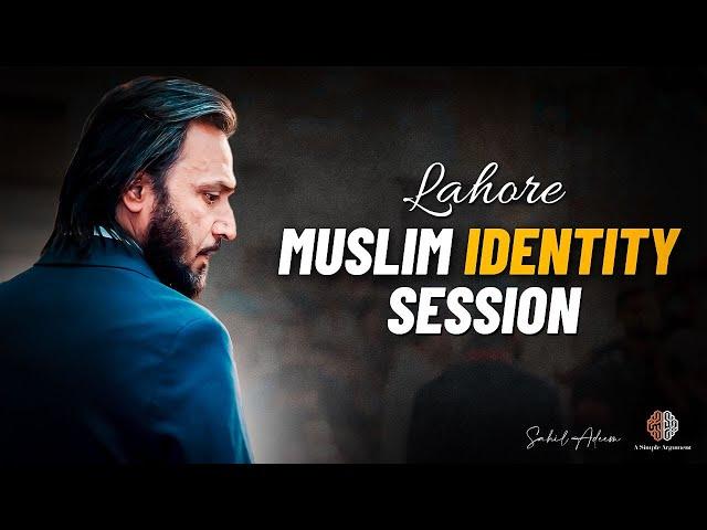 Muslim Identity Session Lahore | Sahil Adeem | Arranged By Mohsineen Youth Squad