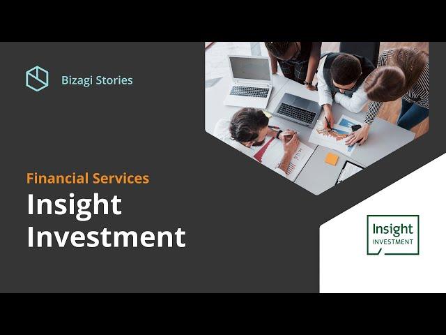 Insight Investment — Bizagi Stories