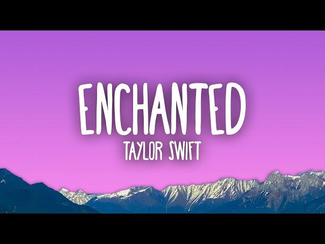 Taylor Swift - Enchanted