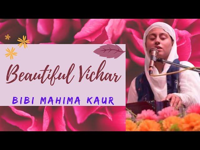 Beautiful Vichar | Bibi Mahima Kaur Katha