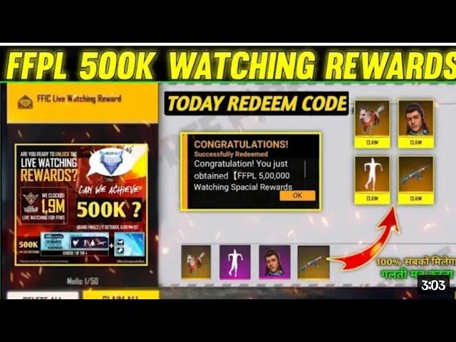 FFPL LIVE 500K WATCHING REWARDS TODAY NEW REDEEM CODE FREE FIRE NEW REDEEM CODE TODAY REDEEM CODE