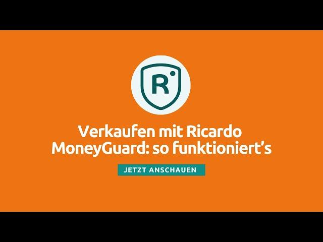 Verkaufen mit Ricardo MoneyGuard: so funktioniert's