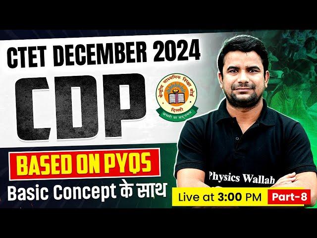 CDP for CTET Paper 2 & 1 CDP Previous Year Questions for CTET Dec 2024 | CDP by Deepak Himanshu #8