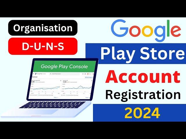 How To Create Google Play Developer Console Account in 2024  For Organisation