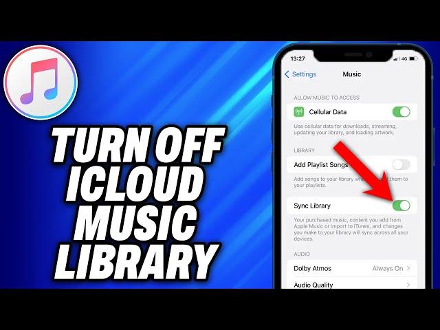 How To Turn Off iCloud Music Library In iTunes (2024) - Easy Fix