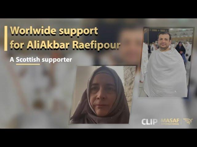 Declaration of support of AliAkbar #Raefipour from all over the world A Scottish supporter