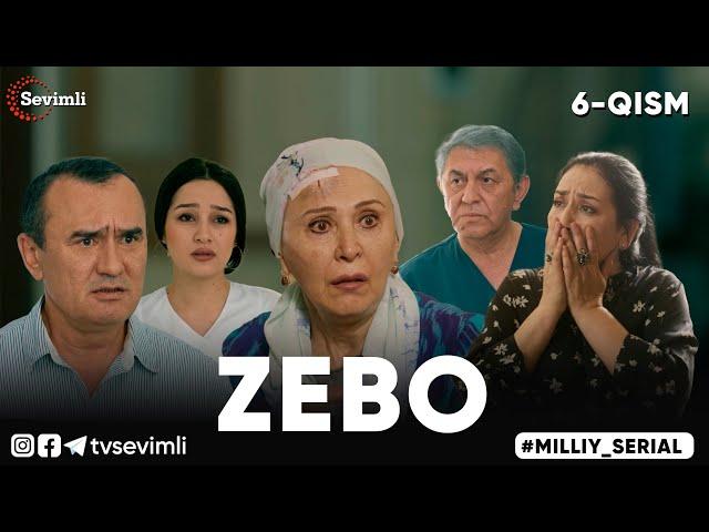 "ZEBO" MILLIY SERIAL 6-QISM