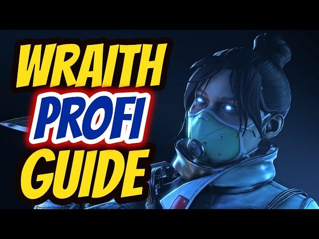 Der ULTIMATIVE WRAITH GUIDE! Tipps und Tricks zum Wraith "Profi" | Apex Legends (Deutsch/German)