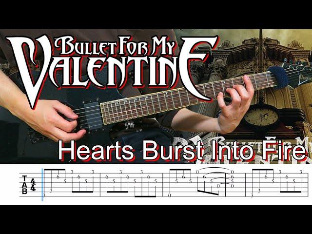 Hearts Burst Into Fire  /  Bullet For My Valentine (screen TAB)