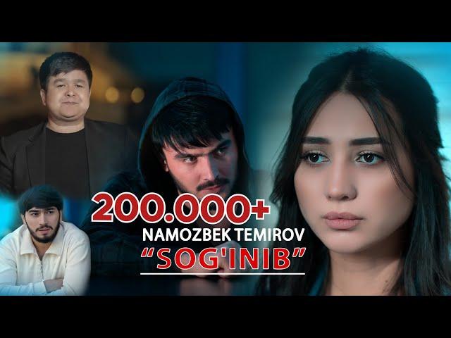 Namozbek Temirov - Sog'inib 2023 (Official Music Video)