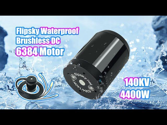 Waterproof Brushless DC 6384 Motor 140KV 4400W | Flipsky