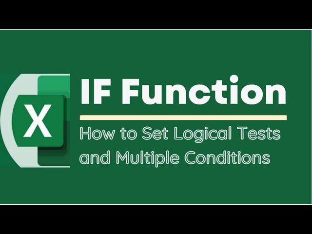 IF Excel Function: How to Set Multiple Conditions