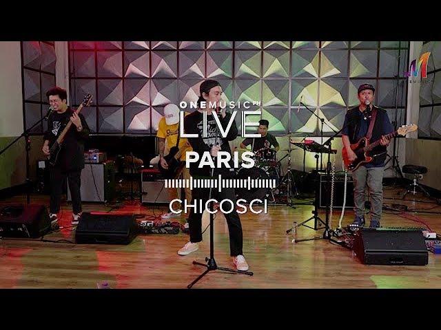 "Paris" by Chicosci | One Music LIVE