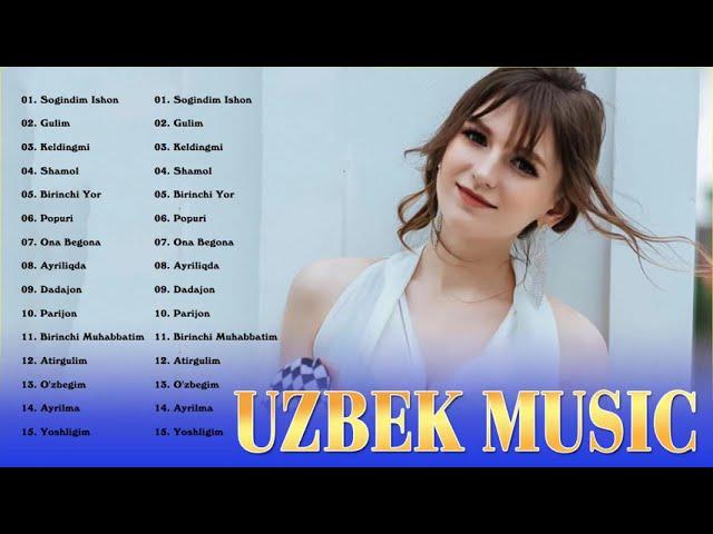 TOP UZBEK MUSIC 2021    Узбекская музыка 2021   узбекские песни 2021