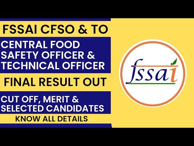 FSSAI Result 2022 |FSSAI CFSO & TO Final Result Out|FSSAI CFSO & TO Cutoff,Merit,Selected Candidates