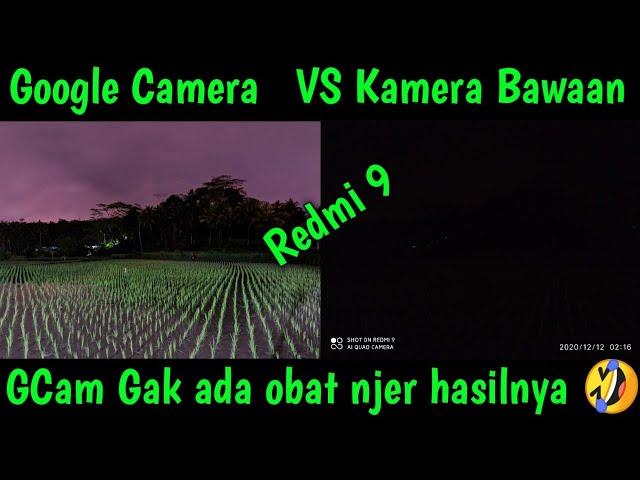 Gcam Redmi 9 | Google Camera Redmi 9 | Gak Nyangka Hasilnya Bakal Sebagus Ini !!