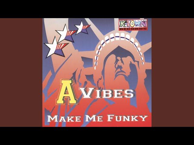 Make Me Funky (Vibes Mix)