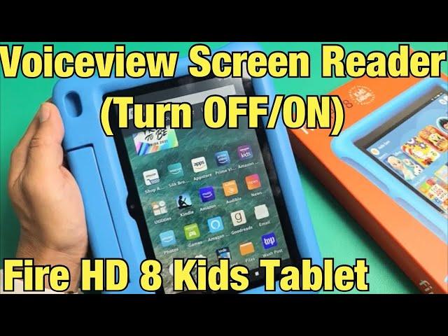 Fire HD 8 Kids Tablet: How to Turn Voiceview Screen Reader (Talk Back, Audio Guide) OFF & ON