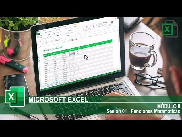 Modulo II - Funciones en Excel - Sesión 01 - Funciones Matemáticas