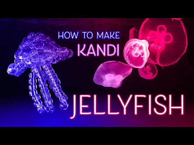 Kandi Jellyfish | Kandi Tutorial