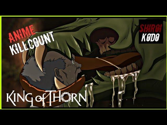 King of Thorn (2009) ANIME KILL COUNT