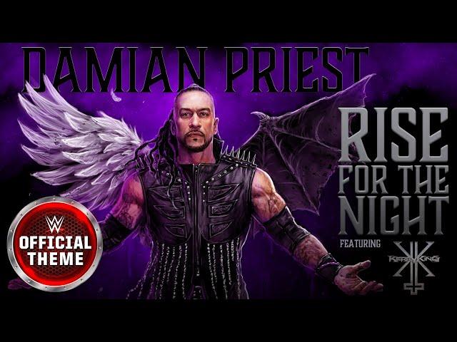 Damian Priest – Rise For The Night (feat. Kerry King) [Entrance Theme]