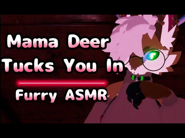 [Furry ASMR] Mommy Deer Tucks You In (Pets, Lots And Lots Of Kissing!!!)