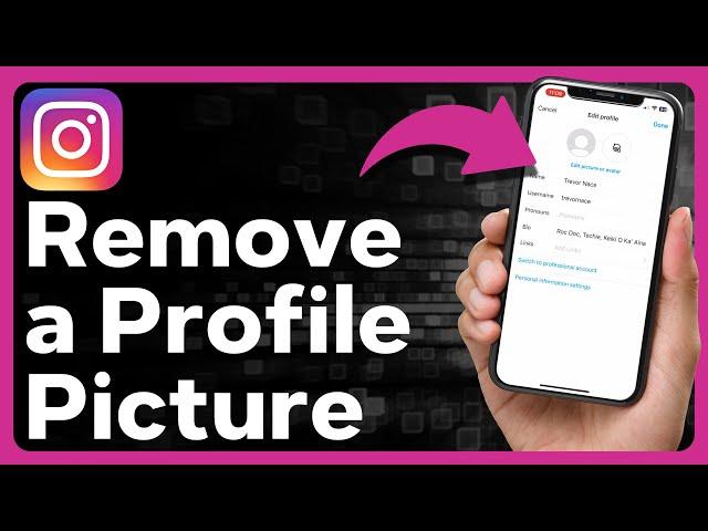 How To Remove Your Instagram Profile Picture