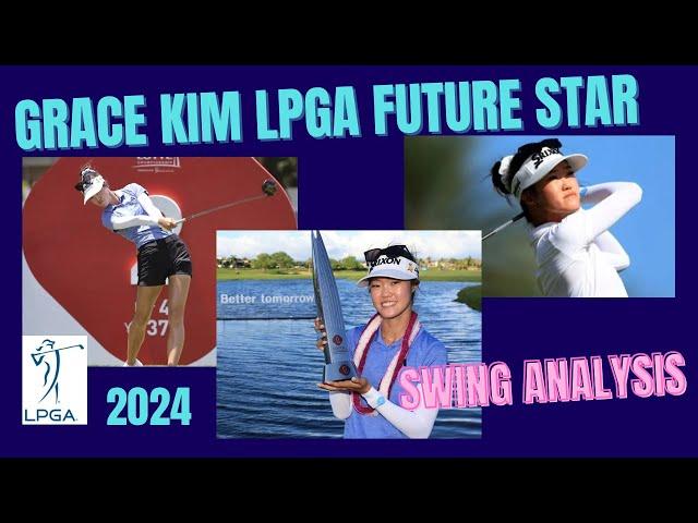 Grace Kim Golf Swing LPGA ( Analysis 2024 )