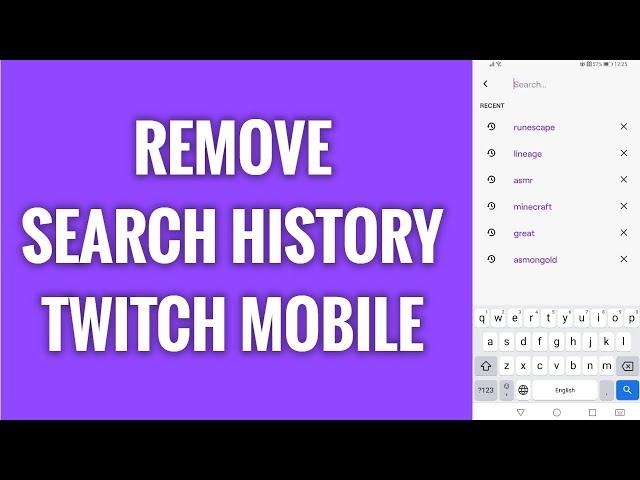 How To Remove Search History On Twitch Mobile