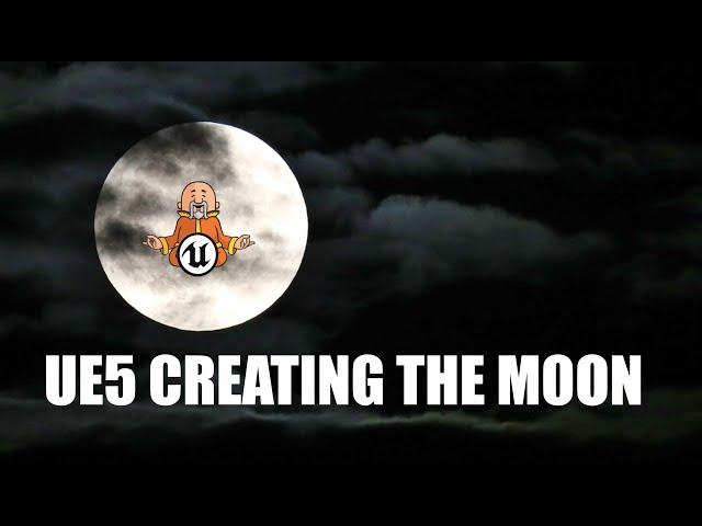 Creating The Moon - Unreal Engine 5 Tutorial