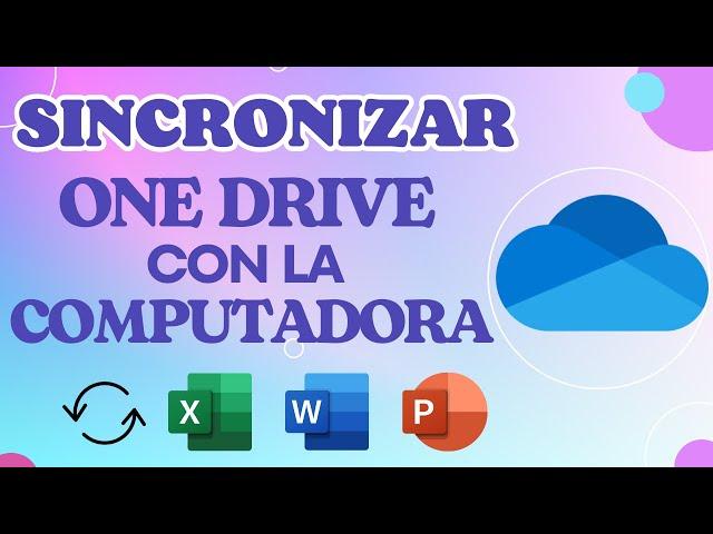 Cómo Sincronizar OneDrive con tu PC - Tutorial Completo