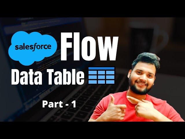 Data Table in Salesforce Screen Flow Part 1- Salesforce Geek