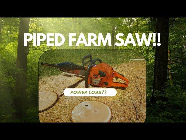 Horizontal Hustle saw is Back!! Farmsaw gets A Pipe!!!