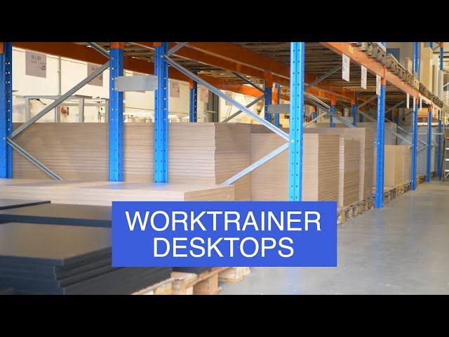 Table tops - A new desktop for your desk - Worktrainer