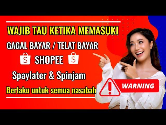 Gagal bayar Shopee paylater dan Spinjam yang wajib kalian tau !!!