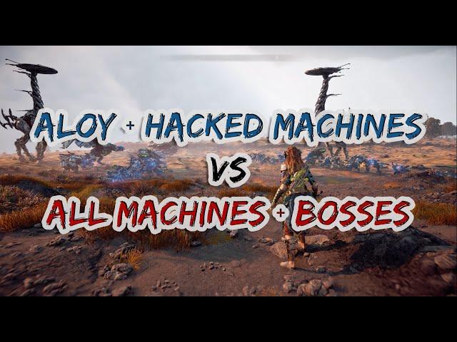 Aloy + Hacked Machines VS All Machines + Bosses / Ultra-Hard (HZD Arena)