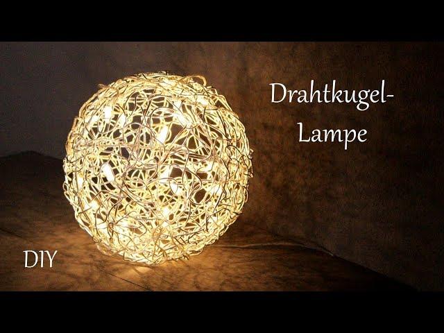 DIY | Drahtkugellampe | Dekolampe für innen und außen | Ganzjahresdeko | Just Deko