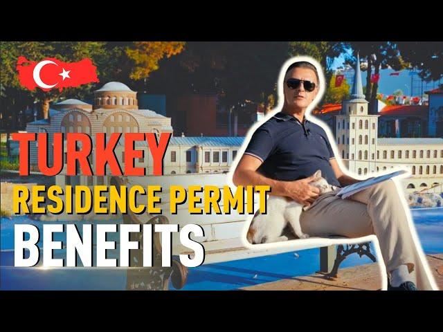 Advantages of a Residence Permit in Turkey. What does a Residence Permit provide?