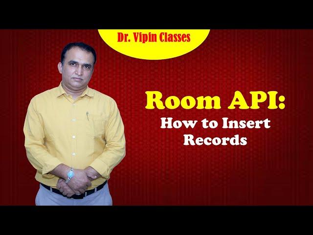 Insert Data in SQLite using ROOM API in Android Studio using Java | Dr Vipin Classes