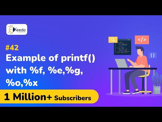 Example of printf() with %f, %e,%g,%o,%x - Data Input and Output  -  C Programming