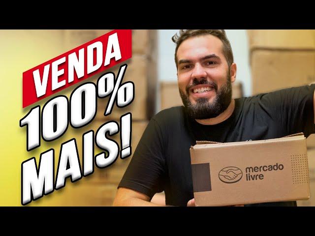 3 técnicas para aumentar em até 100% as suas VENDAS no MERCADO LIVRE