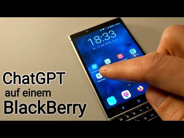 ChatGPT auf dem BlackBerry Key2 unter Android 8.1 nutzen