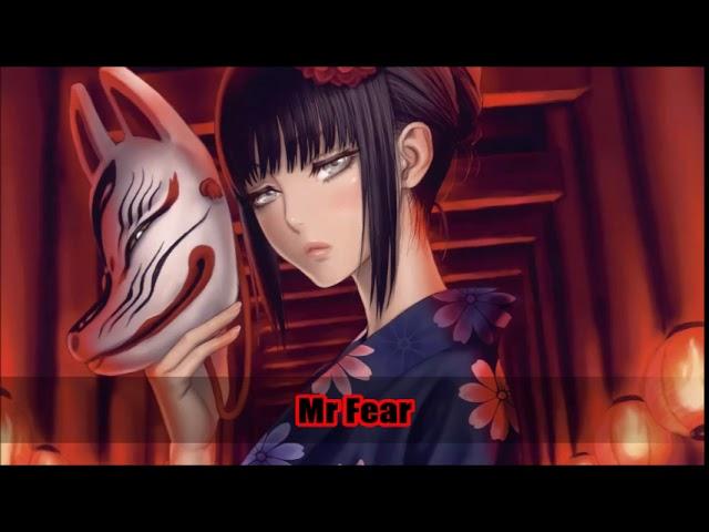 (Nightcore) - Mr.Fear