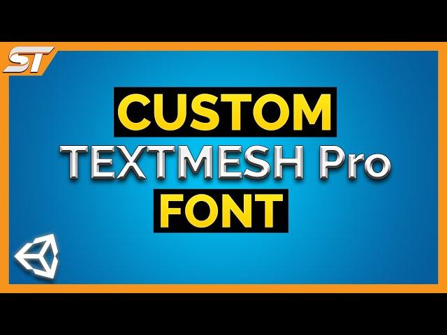 How to use a Custom Font with Text Mesh Pro in Unity