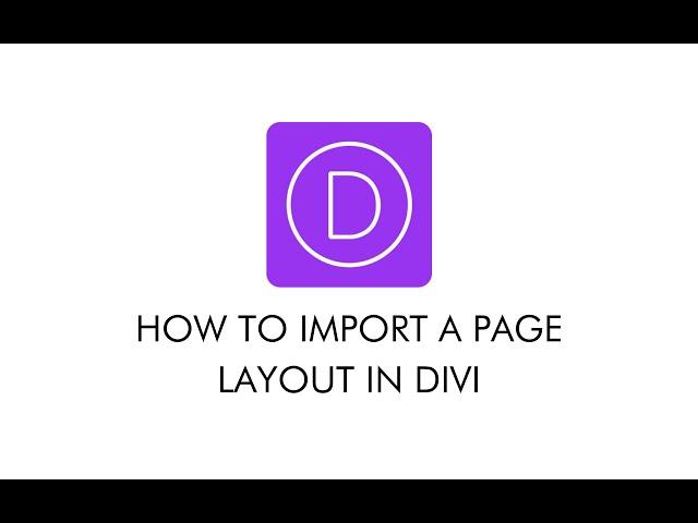 How to Import a Page Template with the Divi Builder