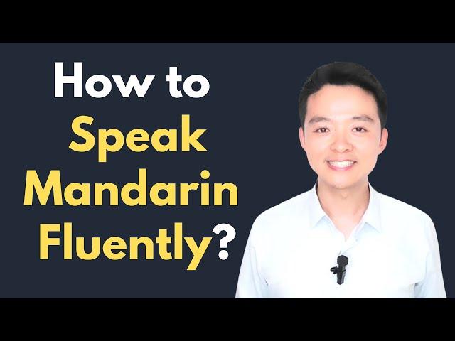 How to Speak Mandarin fluently like a native? How to learn Chinese Tones