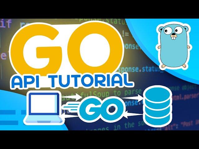 Go API Tutorial - Make An API With Go