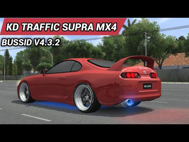 Kodename Traffic Mobil SUPRA MX4 | BUSSID V4.3.2